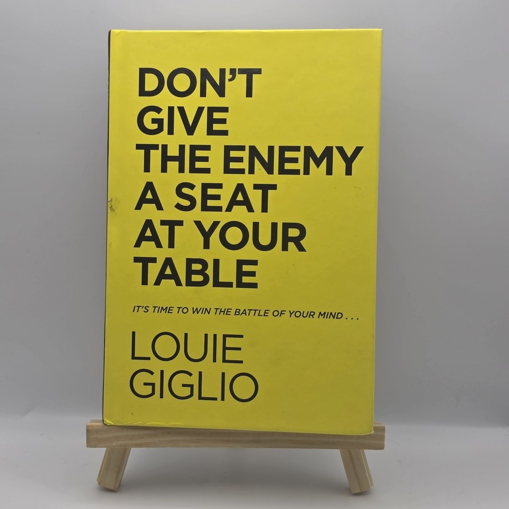 Dont Give the Enemy Seat at Your Table Time Win the Battle of Mind 9780785247227